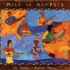 put145 putumayo world music mali to memphis