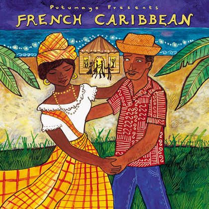put211 putumayo world music french caribbean
