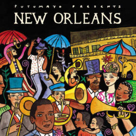 put232 putumayo world music new orleans