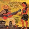 put234 putumayo world music acoustic brazil