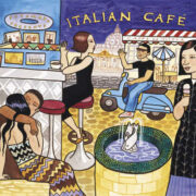 put238 putumayo world music italian cafe