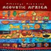 put254 putumayo world music acoustic africa