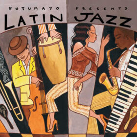 put265 putumayo world music latin jazz