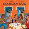 put292 putumayo world music brazilian cafe