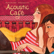 put313-putumayo world music acoustic cafe