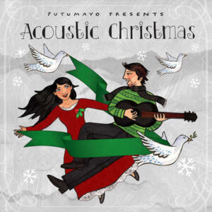 put340 putumayo world music acoustic christmas